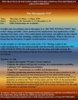 THE PRACTICE OF FOCUSING-ORIENTED RELATIONAL PSYCHOTHERAPY with LYNN PRESTON  A study group exploring how Focusing and relational perspectives can deepen and empower therapeutic relationships.   The Therapeutic “US”